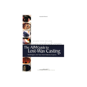 The AJM Guide to Lost-Wax Casting, Book