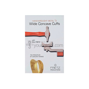 Handwrought Metal #2: Wide Concave Cuffs with Bill Fretz, Book and DVD Set