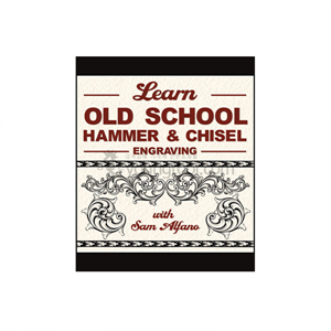 Learn Old School Engraving with Sam Alfano, DVD